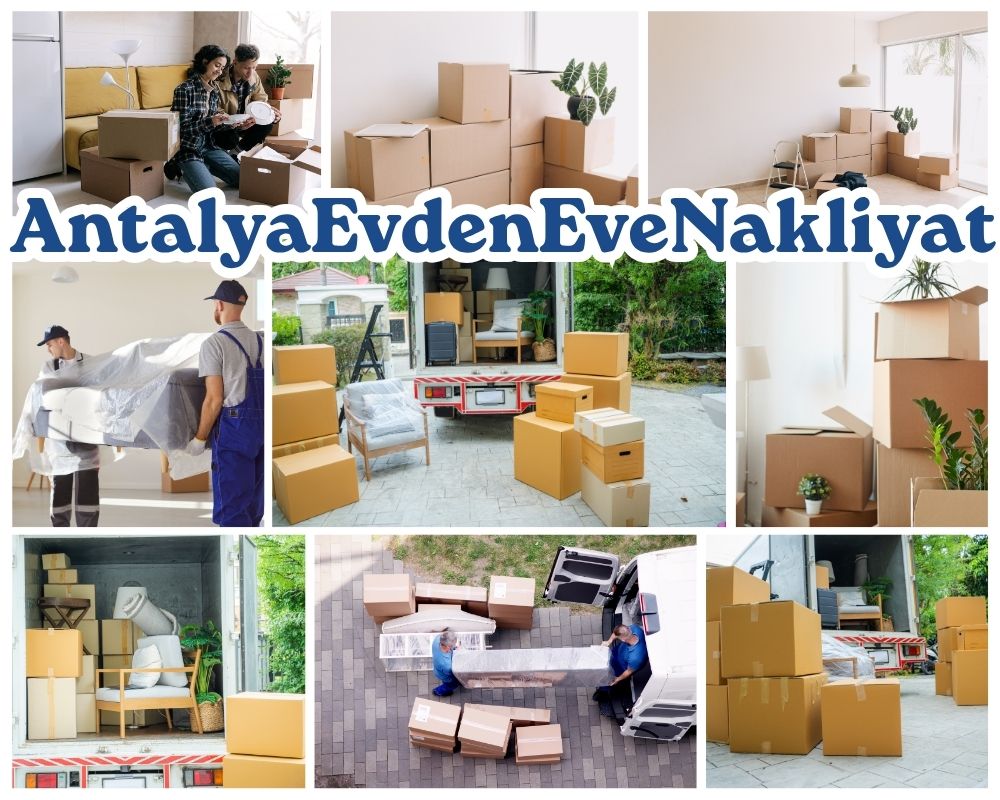 Antalya Çeşme Evden Eve Nakliye